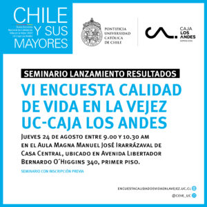 Invitación Seminario VI Encuesta Calidad de Vida en la Vejez UC-Caja Los Andes